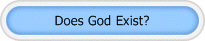 Does God Exist? button